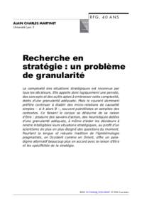 RFG, 40 ANS ALAIN CHARLES MARTINET Université Lyon 3 Recherche en stratégie : un problème