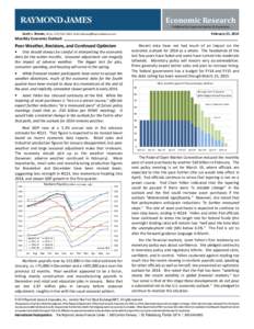 Economic Research Published by Raymond James & Associates Scott J. Brown, Ph.D., (,   February 25, 2014