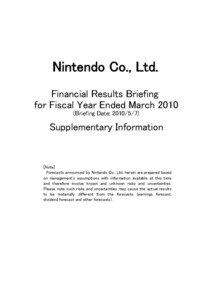 Nintendo Co., Ltd. Financial Results Briefing for Fiscal Year Ended March 2010