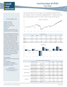 Fossil Free Indexes Fossil Free Indexes US (FFIUS) Fact Sheet