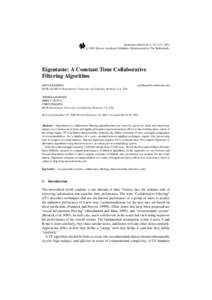 Information Retrieval, 4, 133–151, 2001 c 2001 Kluwer Academic Publishers. Manufactured in The Netherlands.  Eigentaste: A Constant Time Collaborative Filtering Algorithm