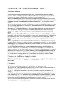  : Law Office of Ghazi Suleiman / Sudan Summary of Facts 1. Communicationwas submitted by Law Office of Ghazi Suleiman, a law firm based in Khartoum, Sudan, on behalf of Abdulrhaman Abd Allah Abdulrh