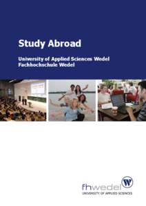 Study Abroad University of Applied Sciences Wedel Fachhochschule Wedel About the University The University of Applied
