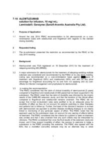 Public Summary Document – November 2014 PBAC MeetingALEMTUZUMAB solution for infusion, 10 mg/ mL; Lemtrada®; Genzyme (Sanofi-Aventis Australia Pty Ltd). 1