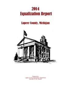 Prepared by: Lapeer County Equalization Department Kenneth G. Hill, Director LAPEER COUNTY BOARD OF COMMISSIONERS District #1