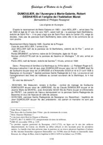 Généalogie et Histoire de la Caraïbe DUMOULIER, de l’Auvergne à Marie-Galante, Robert DESHAYES et l’origine de l’habitation Murat Bernadette et Philippe Rossignol Les origines en Auvergne D’après le recensem