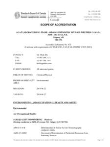 SCOPE OF ACCREDITATION AGAT LABORATORIES LTD.OIL AND GAS CHEMISTRY DIVISION WESTERN CANADA[removed]21st Street, N.E. Calgary, AB T2E 6V6 Accredited Laboratory No. 672