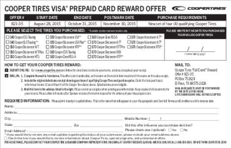 COOPER TIRES VISA® PREPAID CARD REWARD OFFER OFFER # START DATE August 28, 2015