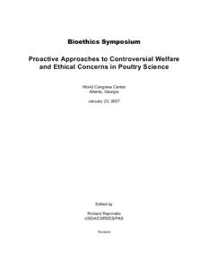 [PDF] Bioethics Symposium: Proactive Approaches to Controversial Welfare and Ethical Concerns in Poultry Science