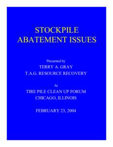 STOCKPILE ABATEMENT ISSUES