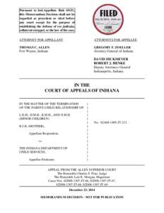 Pursuant to Ind.Appellate Rule 65(D), this Memorandum Decision shall not be regarded as precedent or cited before any court except for the purpose of establishing the defense of res judicata, collateral estoppel, or the 