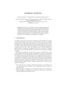 Modularity in DL-Lite Roman Kontchakov1 , Frank Wolter2 , and Michael Zakharyaschev1 1 School of Computer Science and Information Systems, Birkbeck College, London, {roman,michael}@dcs.bbk.ac.uk