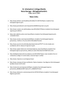 St. Scholastica’s College-Manila Noise Barrage - #BringBackOurGirls Friday, June 27, 2014 News Links: 