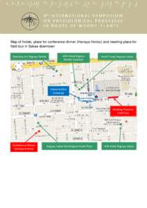 Map of hotels, place for conference dinner (Hanaya Horizo) and meeting place for field tour in Sakae downtown APA Hotel Nagoya Nishiki Excellent  Meitetsu Inn Nagoya Nishiki