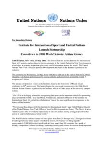 United Nations  Nations Unies New York Office of Sport for Development and Peace Bureau de New York pour le Sport au service du Developpement et de la Paix