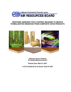 Rulemaking: [removed]ISOR) Proposed Airborne Toxic Control Measure (ATCM) to Reduce Formaldehyde Emissions from Composite Wood Products