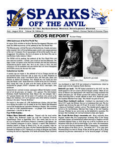 SPARKS OFF THE ANVIL © Newsletter Of The Saskatchewan Western Development Museum July - August 2014