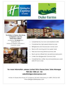 The Holiday Inn Express, Branchburg is delighted to welcome Duke Farms visitors! Located just 10 minutes from Duke Farms, the