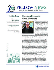 Fellow News News for and about the NOAA Fellows In This Issue Focus on the Fellowship: