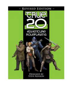 1  True20 House Rules version 1.93 by Bryan Caplan Preface Green Ronin (www.greenronin.com) publishes Mutants and Masterminds, a superhero