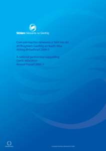 Com-pàirteachas nàiseanta a’ toirt taic do dh’fhoghlam Gàidhlig air feadh Alba Aithisg BhliadhnailA national partnership supporting Gaelic education Annual Report