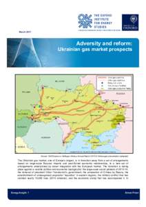 Microsoft Word - Adversity and reform - Ukrainian gas market prospects - OIES Energy Insight