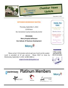 Chamber News Update Volume 13, Issue 9 SEPTEMBER MEMBERSHIP MEETING Thursday, September 5, 2013
