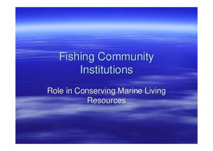 Fishing Community Institutions Role in Conserving Marine Living Resources  Fishing In India