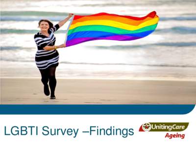 LGBTI Survey –Findings  Contents.