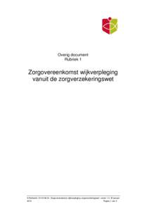 Overig document Rubriek 1 Zorgovereenkomst wijkverpleging vanuit de zorgverzekeringswet