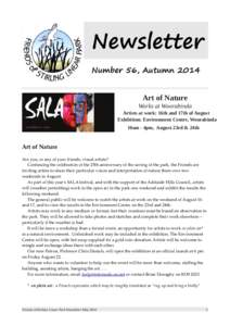 Newsletter Number 56, Autumn 2014 Art of Nature Works at Woorabinda Artists at work: 16th and 17th of August Exhibition: Environment Centre, Woorabinda