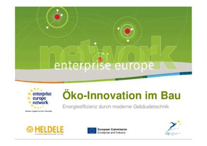 Title of the presentation | Date | ‹Nr.›  Öko-Innovation im Bau Energieeffizienz durch moderne Gebäudetechnik  European Commission