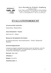 Leo-Sternberg-Schule Limburg - Europaschule Grund-, Haupt- und Realschule des Landkreises Limburg-Weilburg Im AnsperLimburg Tel: Fax: email:  http://www.lss-limburg