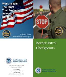 U.S. Customs and Border Protection / United States Department of Homeland Security / Law enforcement / National security / Military Police Corps / Political geography / United States Border Patrol Interior Checkpoints / Borders of the United States / United States Border Patrol / Customs services
