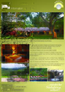 Information  “Mrs Böhm and her German speaking family have been your friendly hosts since 1975” Located in the picturesque Sabie River Valley of the Mpumalanga Drakensberg, South Africa. GPS Co-ordinates: S