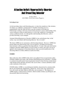 Attention Deficit/Hyperactivity Disorder And Firesetting Behavior By Don Porth SOS FIRES: Youth Intervention Programs  Introduction