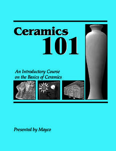 Ceramics  101 An Introductory Course on the Basics of Ceramics