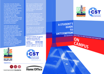 The Union of Jewish Students is the only cross-communal body dedicated to the provision