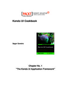 Kendo UI Cookbook  Sagar Ganatra Chapter No. 1 