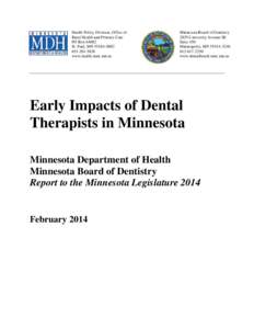 Early Impacts of Dental Therapists in Minnesota: Report to the Minnesota Legislature 2014