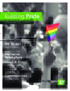 Building Pride Celebrating the LGBTA Community 10 Years and Counting