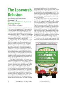 The Locavore’s Delusion monocultures that delivered an ever more abundant, diversified, affordable, and nutritious food supply. Turning back the food clock can only result in a more expensive,