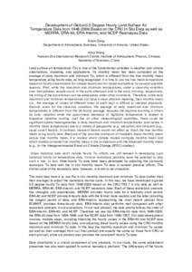 Development of Global 0.5 Degree Hourly Land Surface Air Temperature Data from[removed]Based on the CRU In Situ Data as well as MERRA, ERA-40, ERA-Interim, and NCEP Reanalysis Data Xubin Zeng Department of Atmospheric 