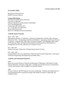 Version: January 26, 2011 Dr. Joseph P. Bailey Research Associate Professor QUEST Executive Director Contact Information: The Robert H. Smith School of Business