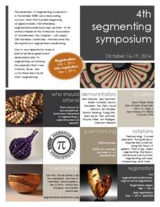 Manufacturing / Technology / Segmented turning / American Association of Woodturners / Market segmentation / Lathe / Segmentation / Turning / Woodworking / Woodturning / Visual arts