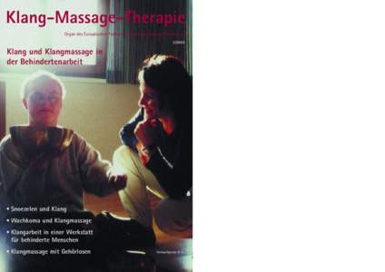 Klang-Massage-Therapie Organ des Europäischen Fachverbandes Klang-Massage-Therapie e.VKlang und Klangmassage in der Behindertenarbeit