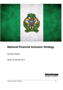 National Financial Inclusion Inclusion Strategy Summary Report Abuja, 20 January 2012