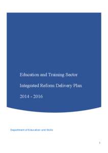 Education and Training Sector Integrated Reform Delivery Plan[removed]Department of Education and Skills