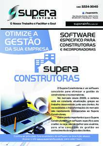 /superainfo Rua Osvaldo Aranha, 449 | Centro | Pato Branco - Paraná O Nosso Trabalho é Facilitar o Seu!