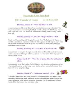 Pocomoke River State Park 2015 Calendar of Events[removed]Thursday, January 1st – “First Day Hike” 10 A.M.